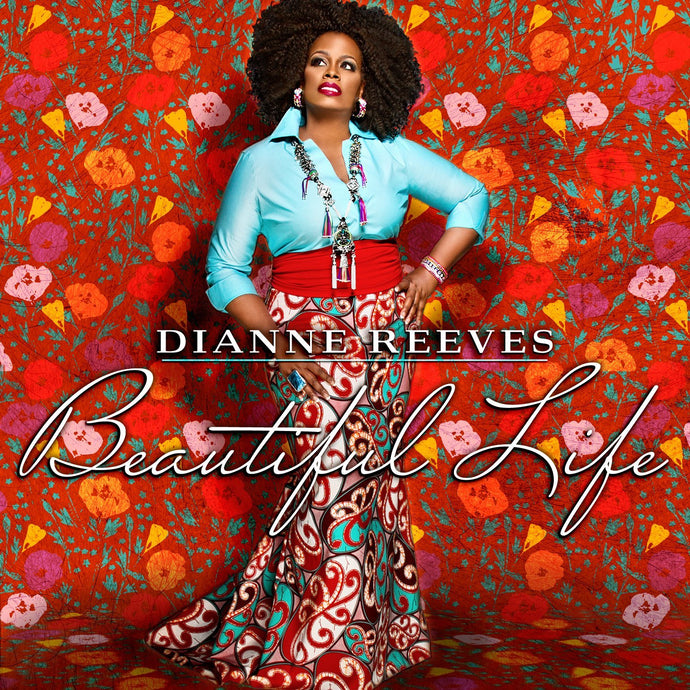 Dianne Reeves "Beautiful Life" Album Cover